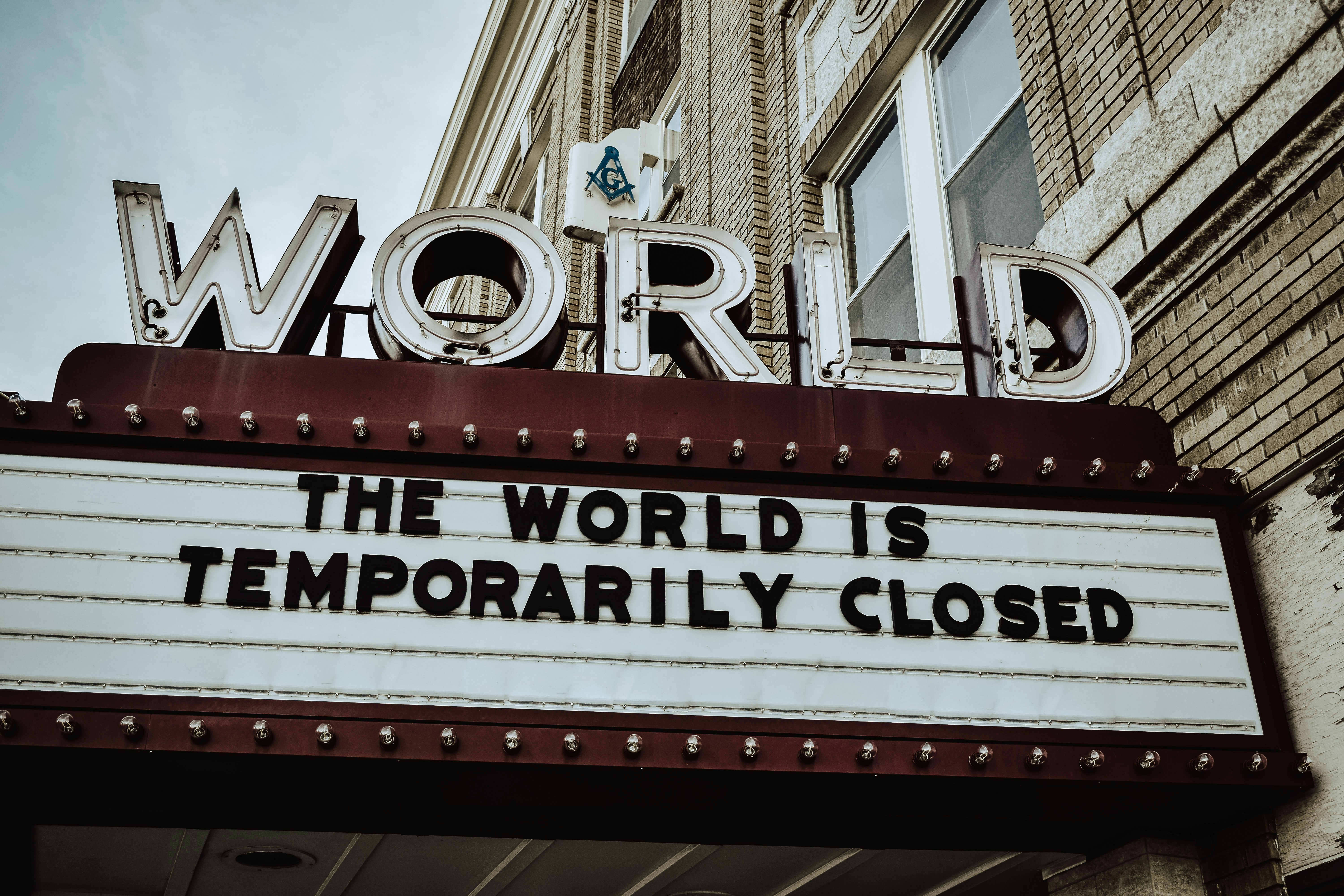 Cinema sign the world is temporarily closed